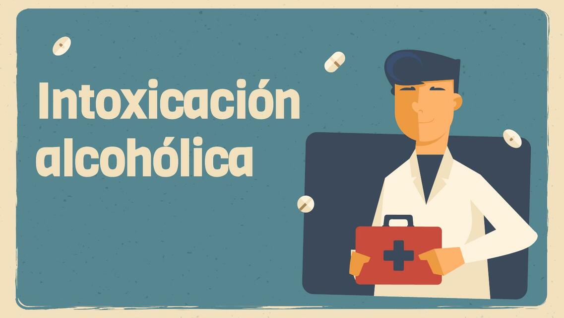 Intoxicación por alcoholismo