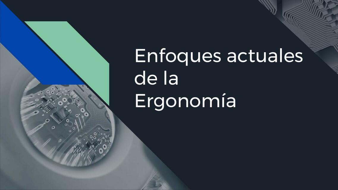 Ergonomía y sus Enfoques 