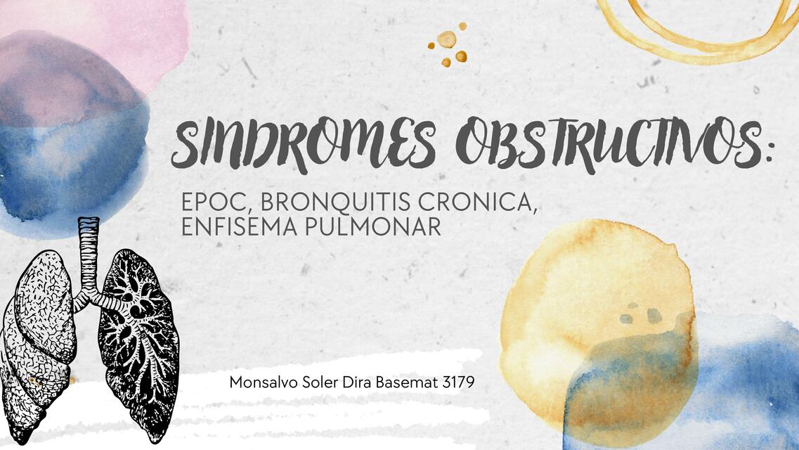 EPOC Bronquitis Crónica-Enfisema Pulmonar