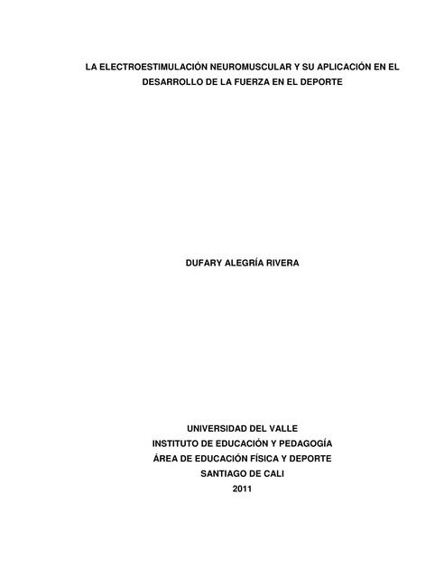 La electroestimulación neuromuscular y su aplicación en el desarrollo de la fuerza en el deporte.