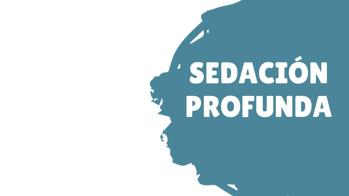 SEDACIÓN PROFUNDA