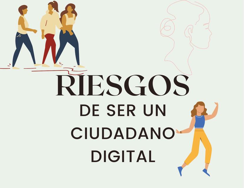 Riesgos de Ser un Ciudadano Digital 