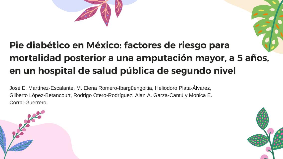 Pie diabético en México factores de riesgo para mortalidad posterior a