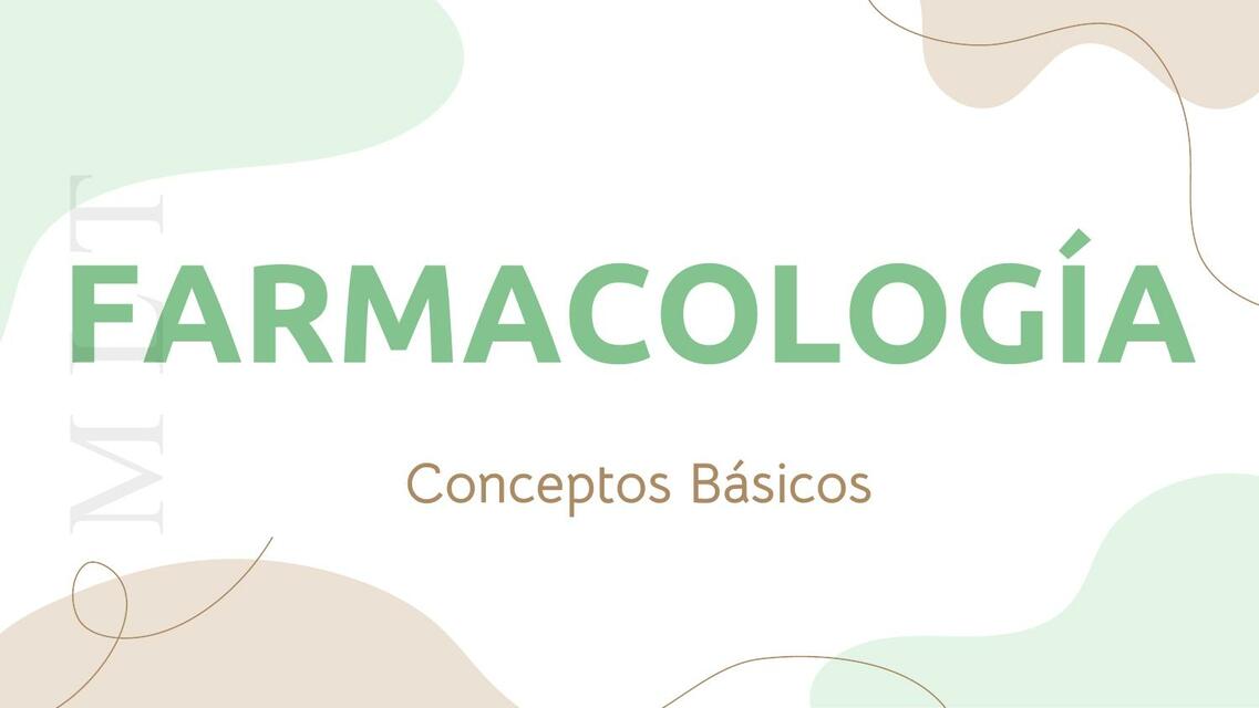 CONCEPTOS BÁSICOS FARMACOLOGÍA