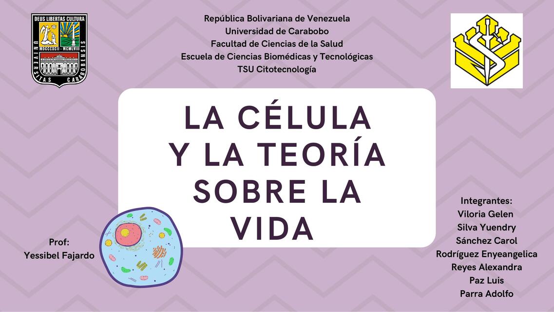 La célula y la teoría sobre la vida