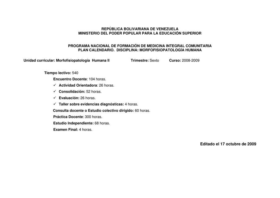 Programa nacional de formación de medicina integral comunitaria plan calendario.  Disciplina: morfofisiopatología humana