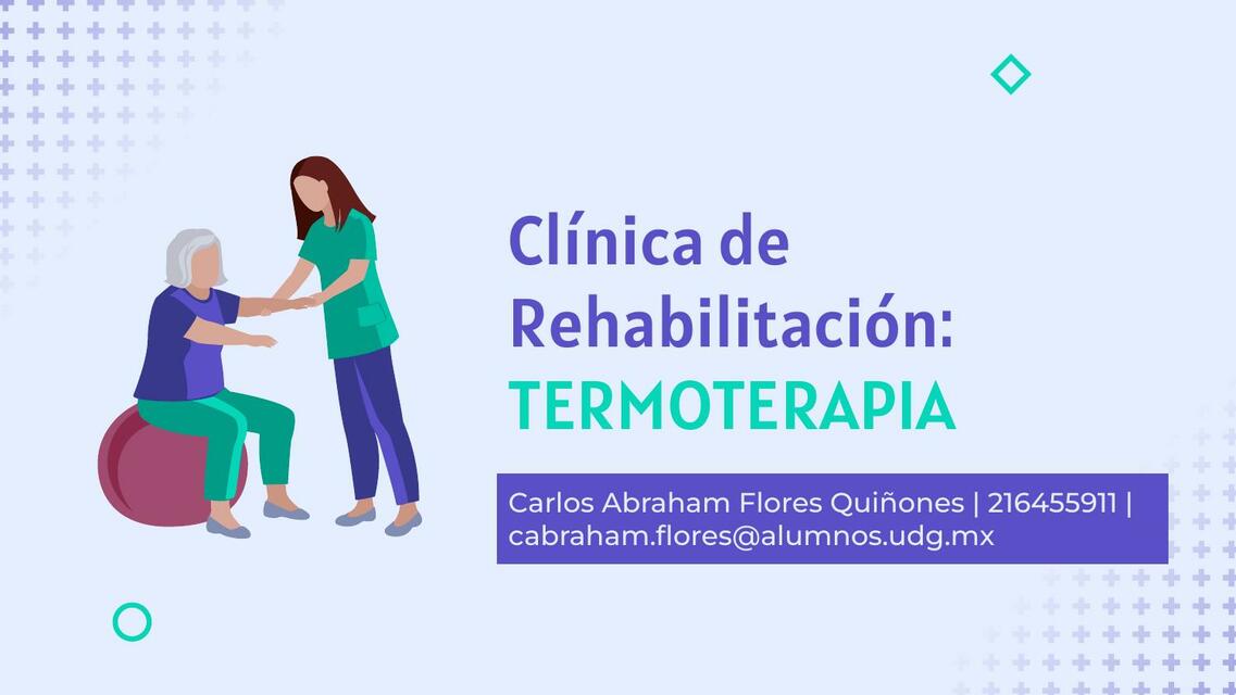 Clínica de Rehabilitación: Termoterapia 