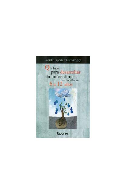 Qué Hacer para Desarrollar la Autoestima en los Niños de 6 a 12 Años 