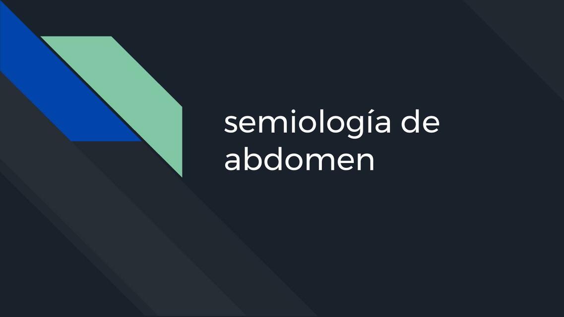 Semiología de Abdomen 