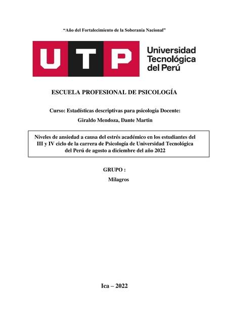 Niveles de ansiedad a causa del estrés académico en los estudiantes del III y IV ciclo de la carrera de Psicología de Universidad Tecnológica del Perú de agosto a diciembre del año 2022