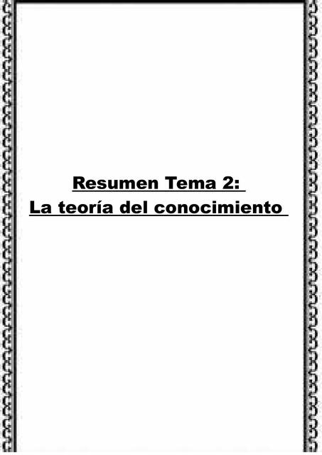 Resumen tema 2: La Teoría del Conocimiento