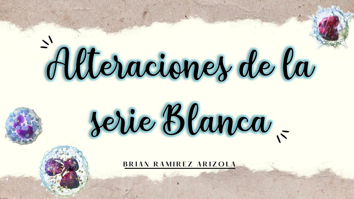 Alteraciones de la serie blanca