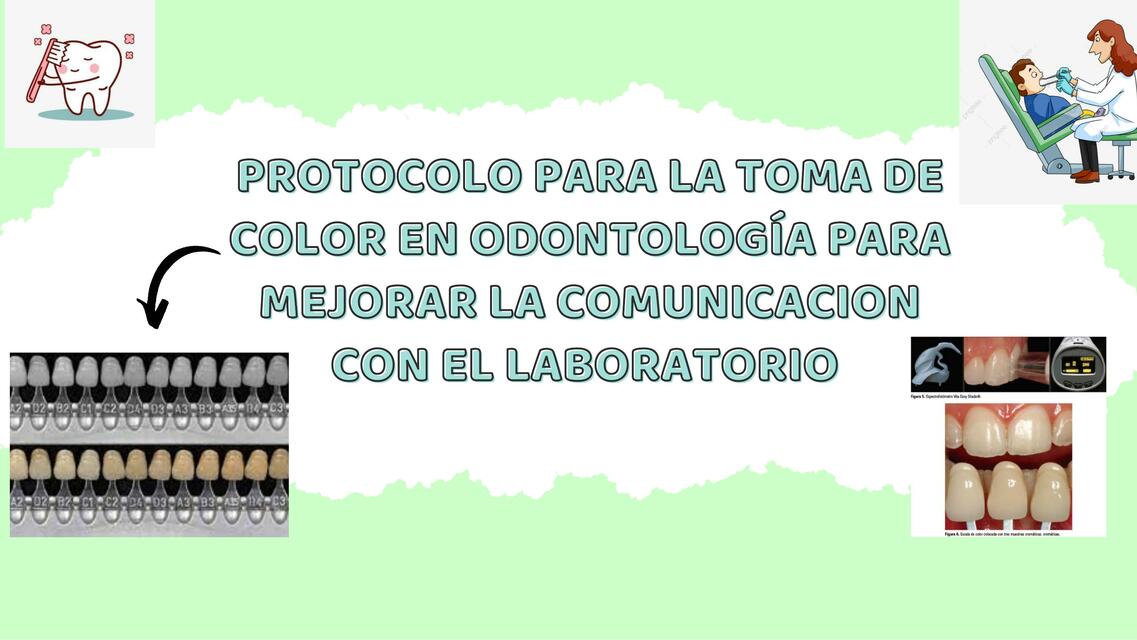 Protocolo para la Toma de Color en Odontología para Mejorar la Comunicación con el Laboratorio 