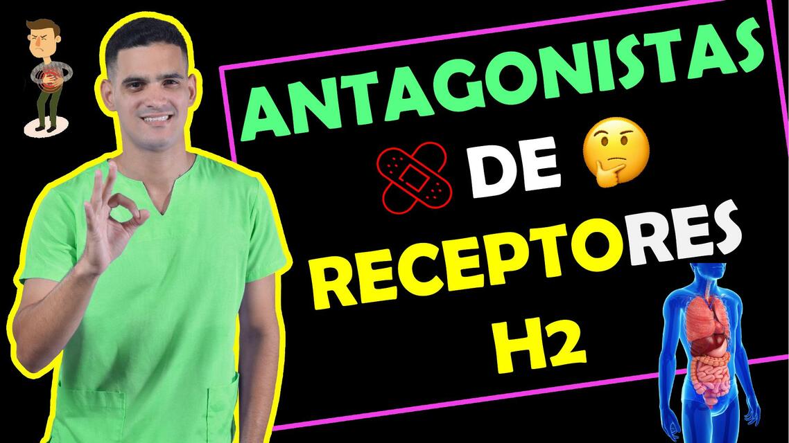 Antagonistas de Receptores H2 Pablo Alejandro Riera Fuentes uDocz Antagonistas de Receptores H2 Pablo Alejandro Riera Fuentes uDocz
