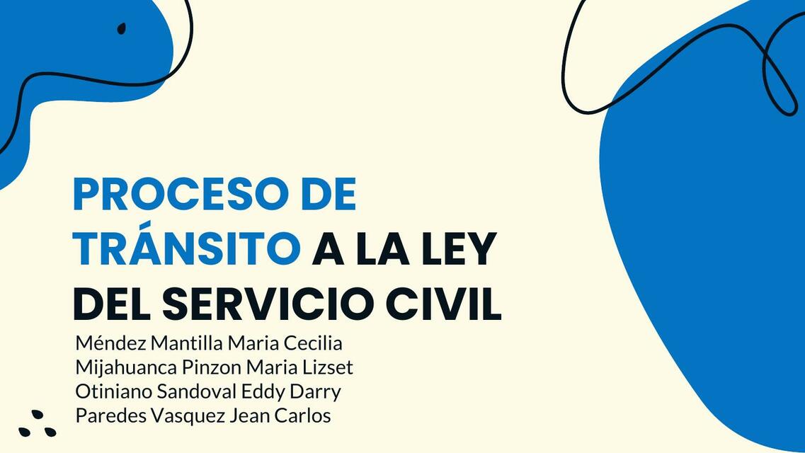 Proceso  de  Tránsito  a  la  Ley  del  Servicio  Civil 