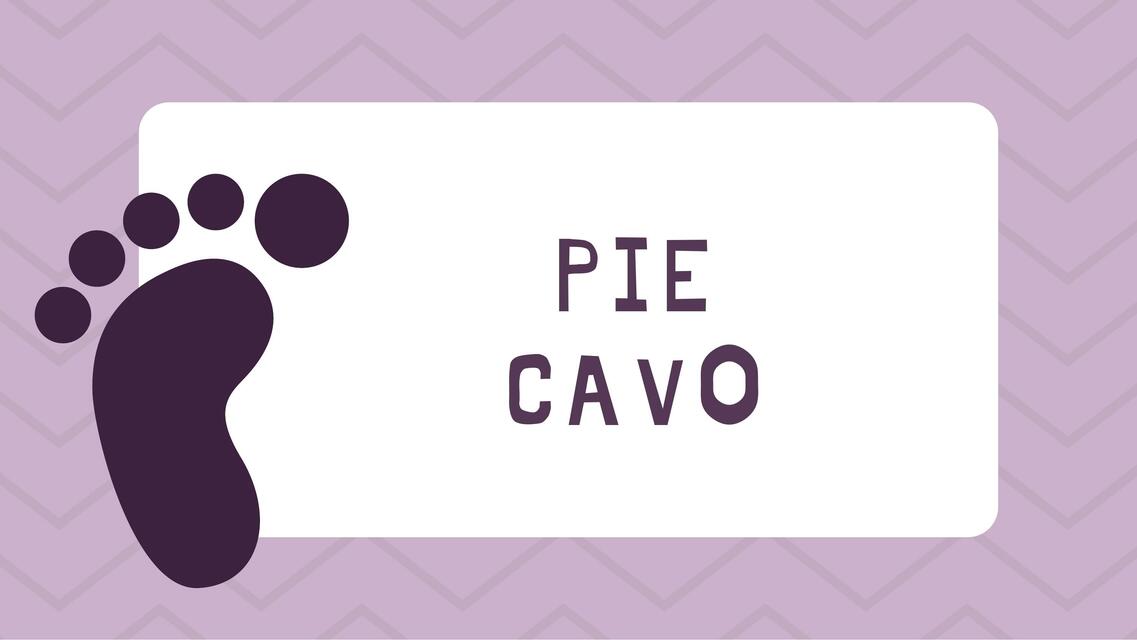 Pie cavo