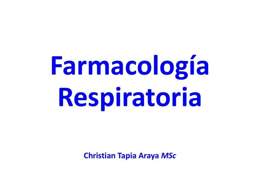 Clase Farmacología Respiratoria