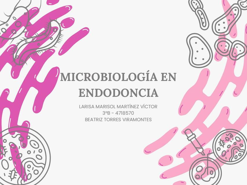 Microbiología en Endodoncia 