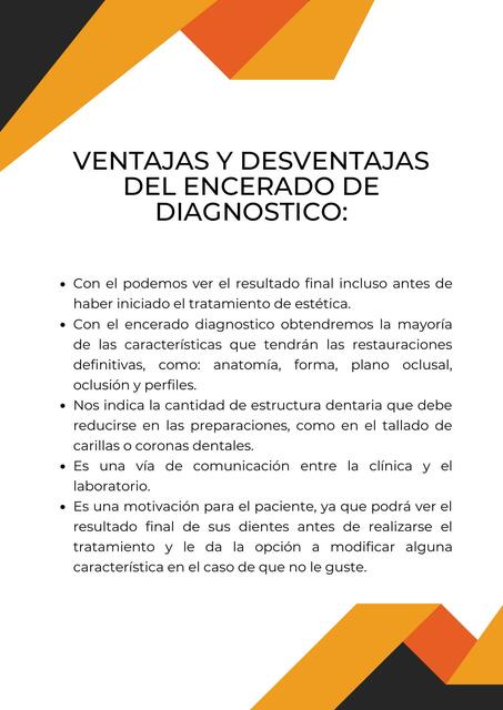 Ventajas y desventajas del encerado de diagnostico