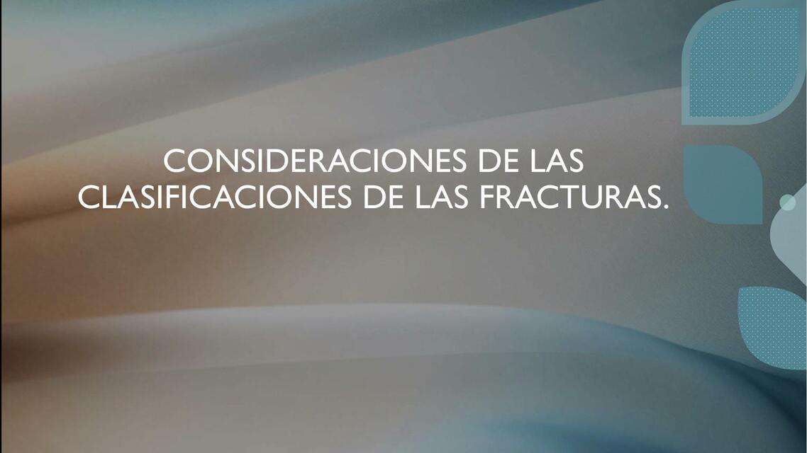 Clasificación de las Fracturas 