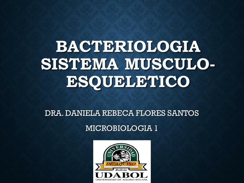 Bacteriología sistema músculo-esquelético  