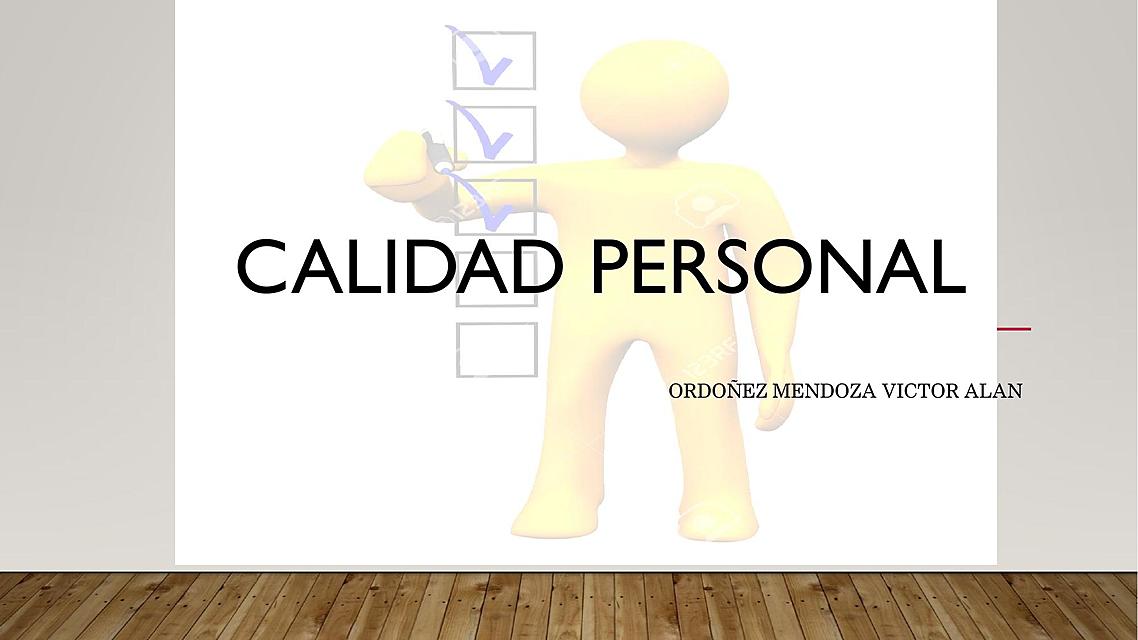 CALIDAD PERSONAL | Ciencias Sociales | Desarrollo Personal | uDocz
