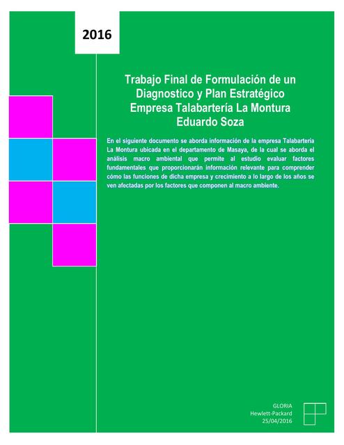 Trabajo Final de Formulación de un Diagnostico y Plan Estratégico Empresa Talabartería La Montura  Eduardo Soza