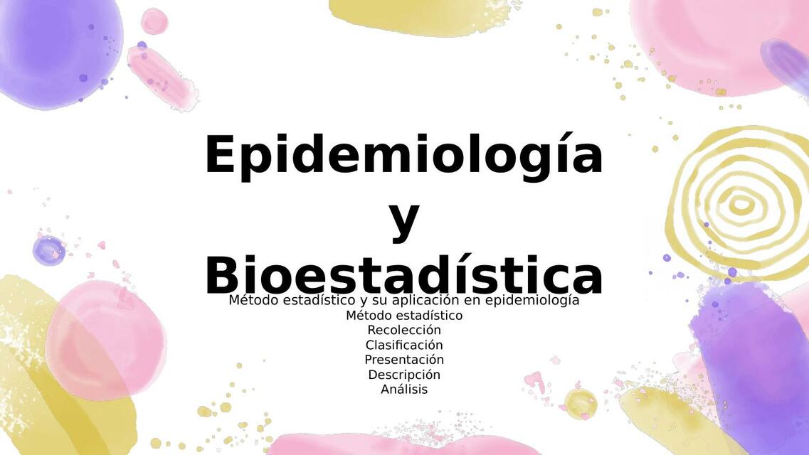 Epidemiología y Bioestadística Sesión 8 y 9