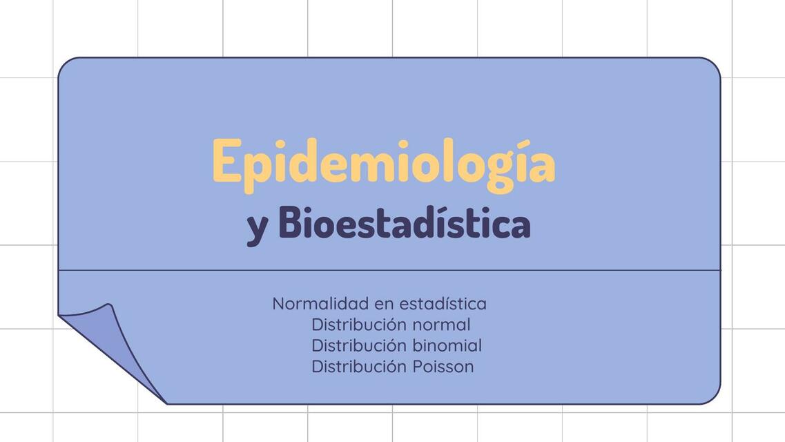 Epidemiología y bioestadística sesión 11 y 12