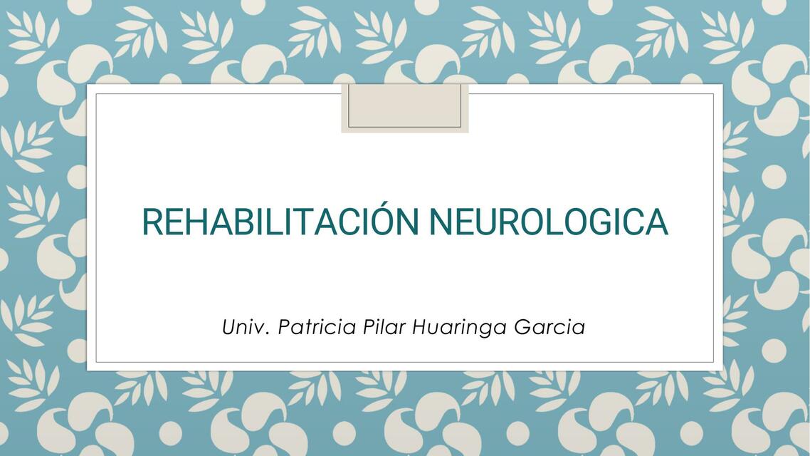 Rehabilitación neurológica