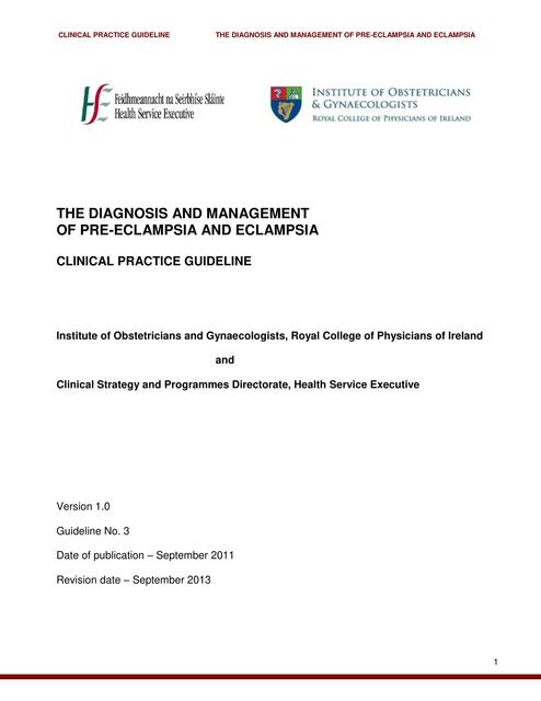 Diagnosis and Management of Pre Eclampsia and Eclampsia 