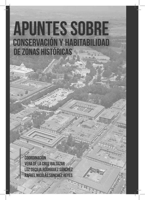 Apuntes sobre conservación y habitabilidad de zonas históricas