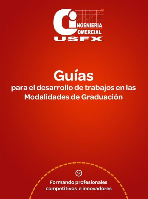 Guías para el Desarrollo de Trabajos en las Modalidades de Graduación 