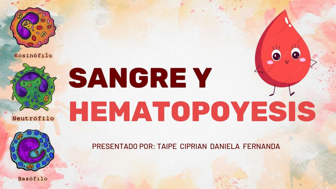 Sangre y Hematopoyesis 