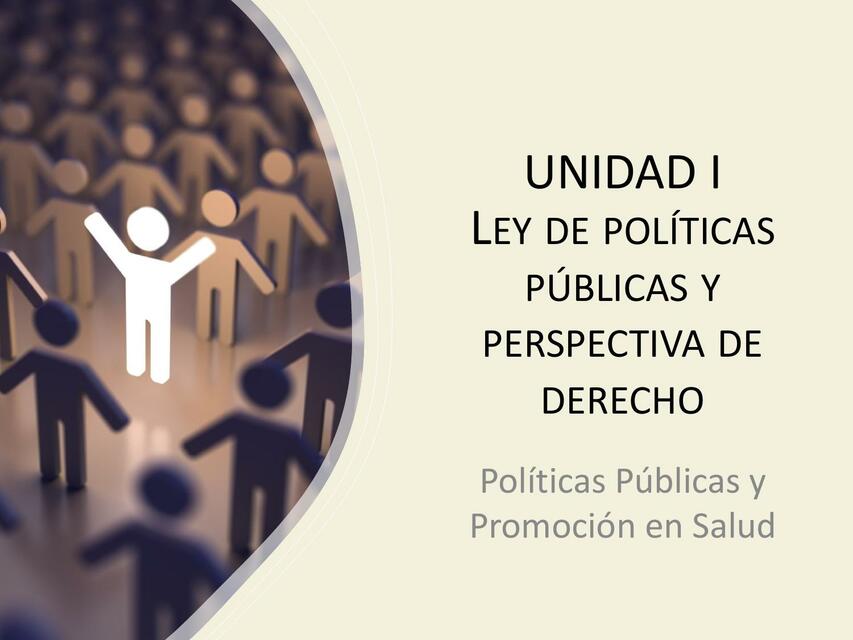 Ley de Políticas Públicas y Perspectiva de Derecho 