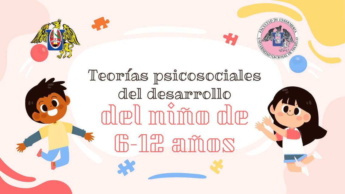 Desarrollo Psicosocial Del Niño De 6 A 12 Años