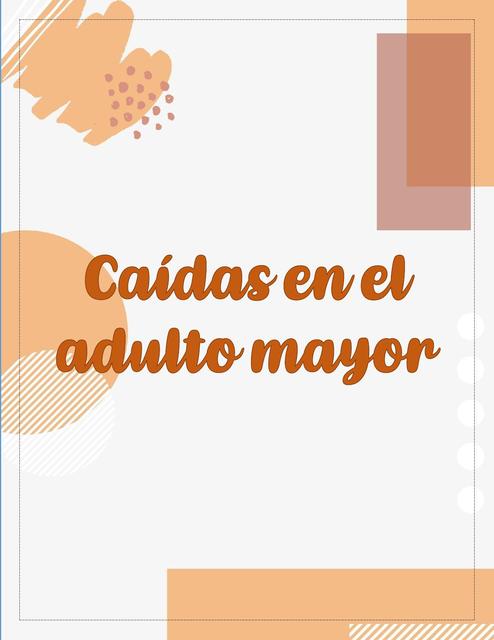 Caídas en el adulto mayor  