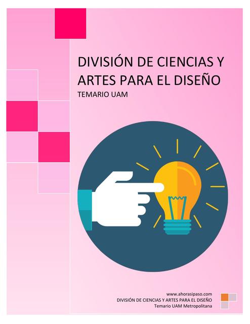 UAM Temario Ciencias y Artes para el Diseño. 