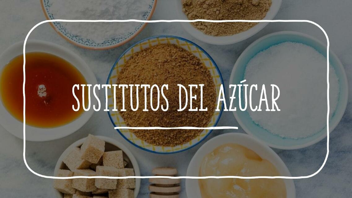 Sustitutos del azúcar