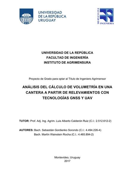 Análisis del Cálculo de Volumetría en una Cantera a Partir de Relevamientos con Tecnologías GNSS y UAV 