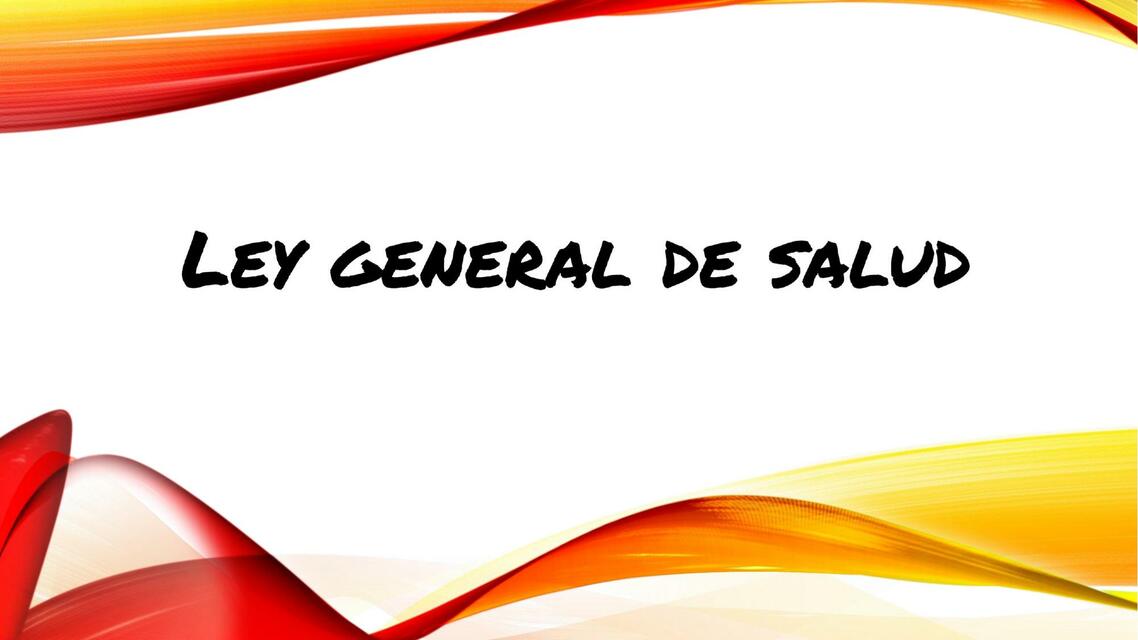 Ley General de Salud 