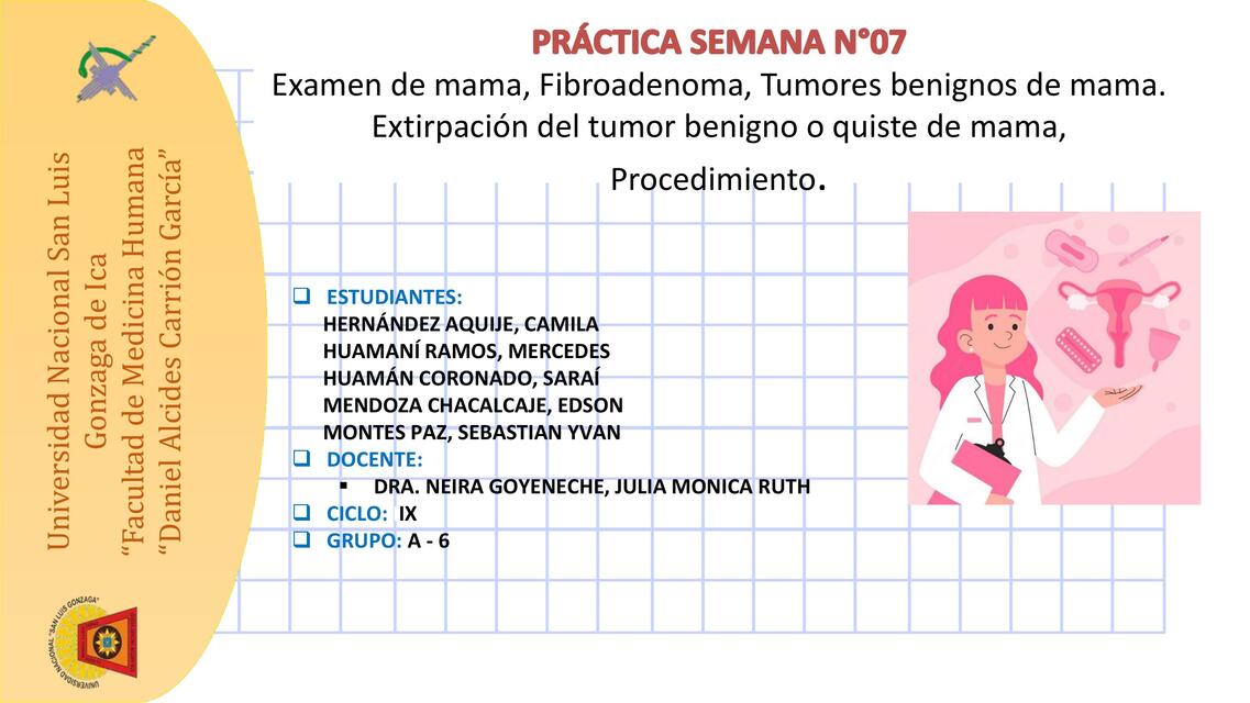 Examen de Mama, Fibroadenoma, Tumores Benignos de Mama. Extirpación del Tumor Benigno o Quiste de Mama, Procedimiento