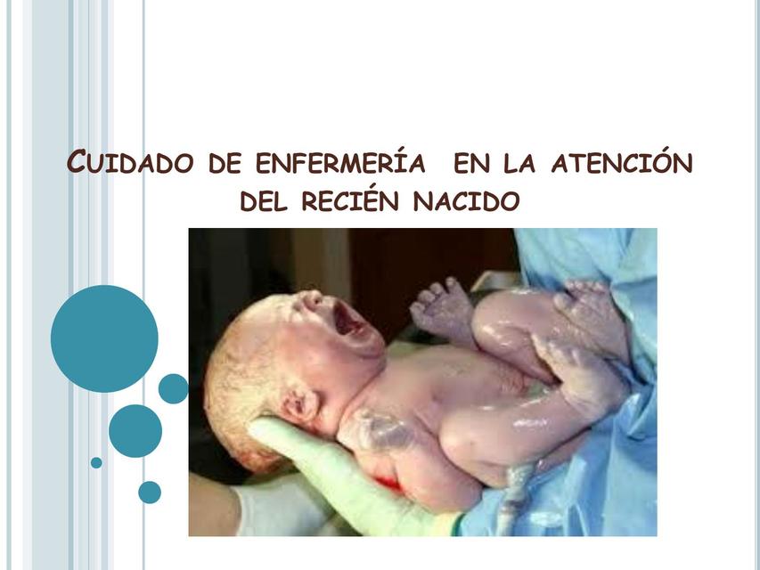 Cuidado De Enfermer a En La Atenci n Al Reci n Nacido