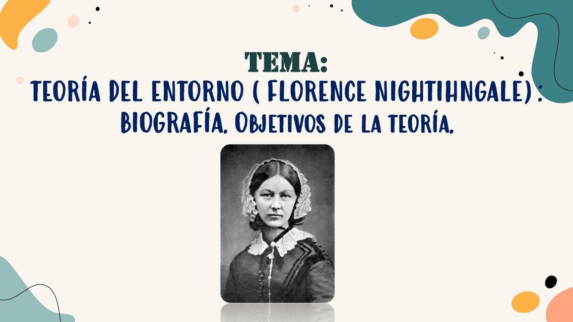 Teoría del Entorno. Florence Nightihngale