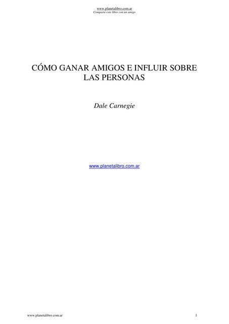 Como Ganar Amigos e Influir Sobre las Personas de Dale Carnegie