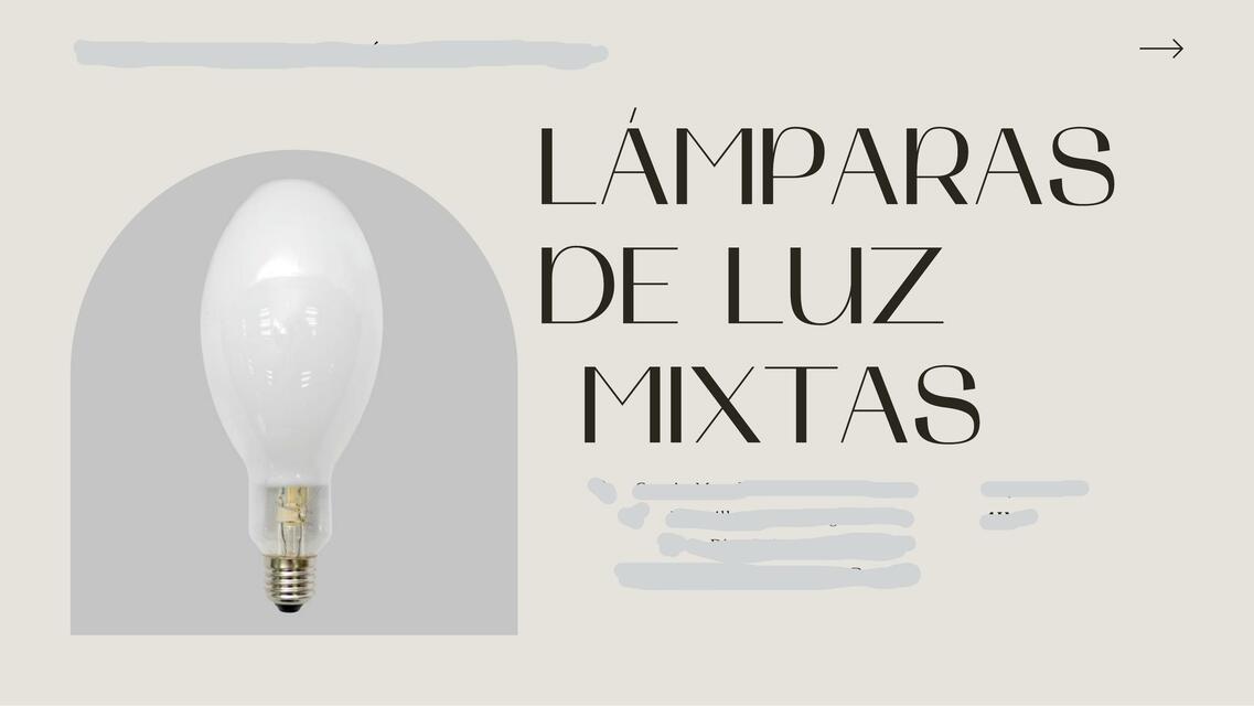 Lámparas de Luz Mixtas 