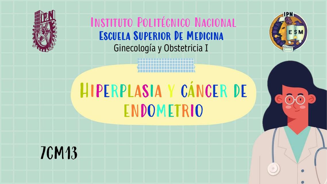 Hiperplasia y Cáncer de Endometrio