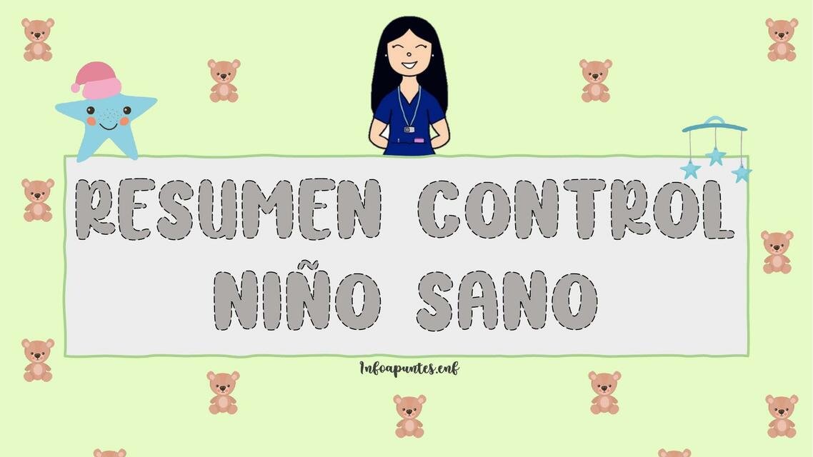 Resumen Control Niño Sano 