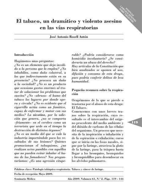 El tabaco, un dramático y violento asesino de las vías respiratorias ...
