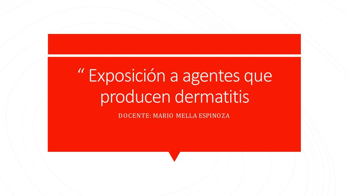 Exposición a Agentes que Producen Dermatitis